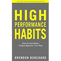 High Performance Habits